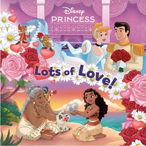 Lots of Love! (Disney Princess) - (Pictureback) by  Nicole Johnson (Paperback) - 1 of 1