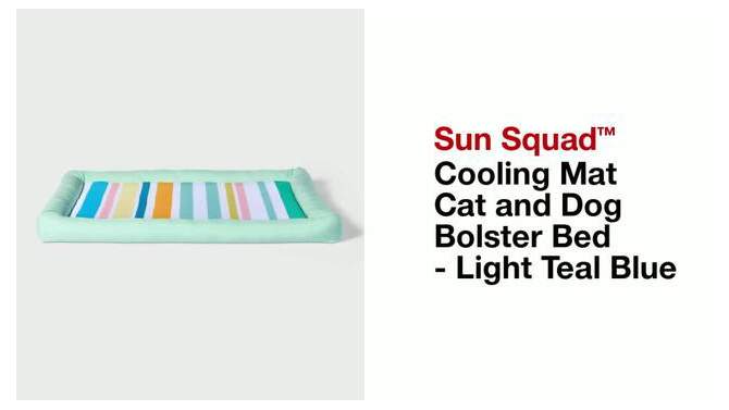 Cooling Mat Cat and Dog Bolster Bed - Light Teal Blue - Sun Squad&#8482;, 2 of 12, play video
