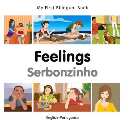 My First Bilingual Book-Feelings (English-Portuguese) - by  Milet Publishing (Board Book)