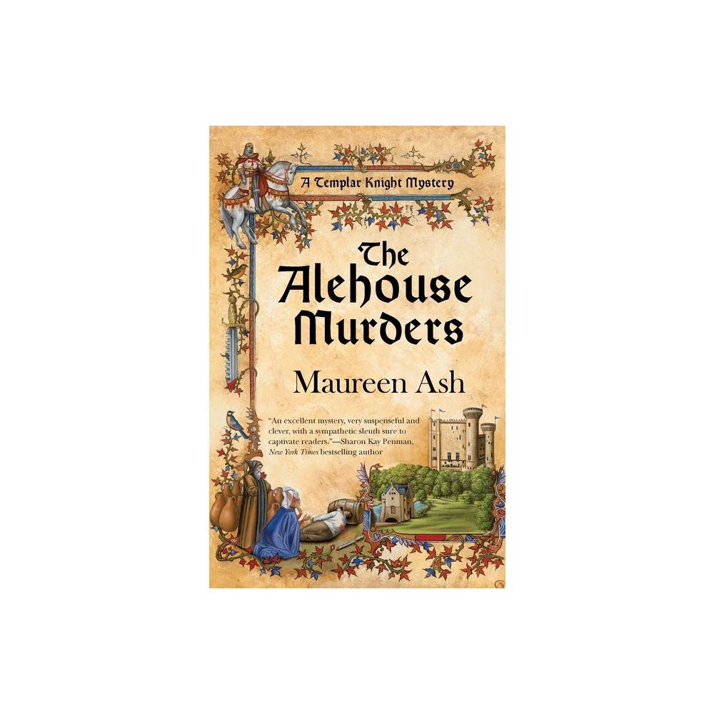 The Alehouse Murders - (Templar Knight Mystery) by Maureen Ash (Paperback)