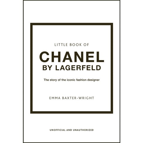 barbermaskine middag måtte The Little Book Of Chanel By Lagerfeld - (little Books Of Fashion) By Emma  Baxter-wright (hardcover) : Target