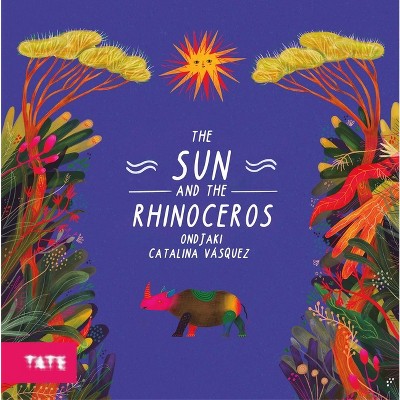 The Sun and the Rhinoceros - by  Ndalu de Almeida (Hardcover)