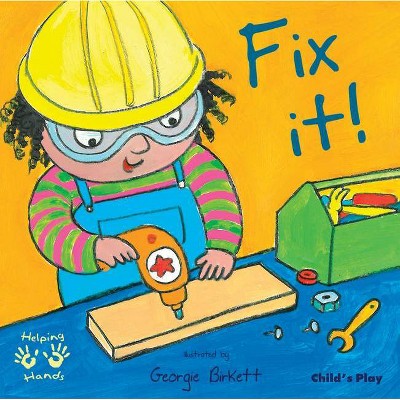  Fix It! - (Helping Hands) (Paperback) 