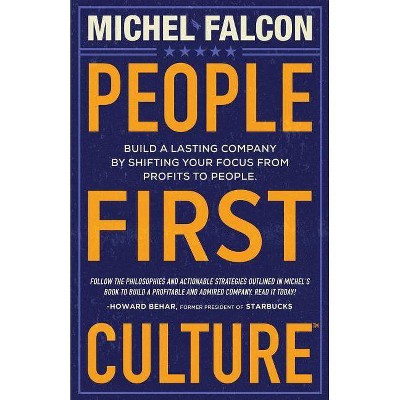 People-First Culture - by  Michel Falcon (Paperback)