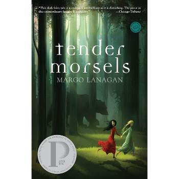 Tender Morsels - by  Margo Lanagan (Paperback)
