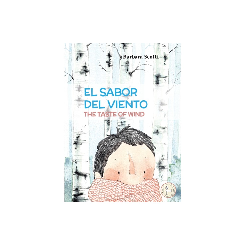 El Sabor del Viento - (Bilingual Books) by Barbara Scotti (Hardcover)