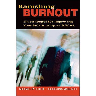 Banishing Burnout - by  Leiter (Paperback)