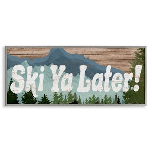 Stupell Industries Ski Ya Later Sports Pun Rustic Mountain Forest, 24" x 10" - 1 of 4