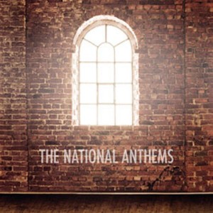 The National Anthems - National Anthems (CD) - 1 of 1