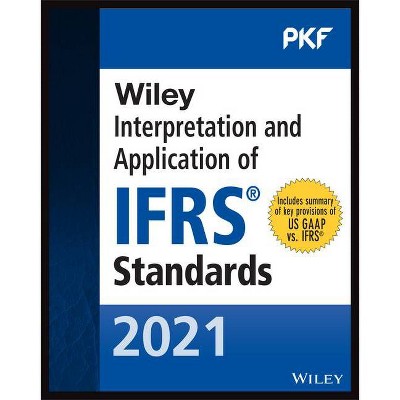 Wiley 2021 Interpretation and Application of Ifrs Standards - by  Pkf International Ltd (Paperback)