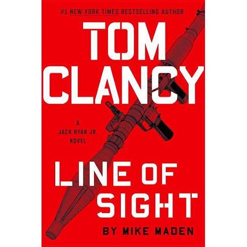 Tom Clancy Line Of Sight Jack Ryan Jr By Mike Maden Hardcover Target