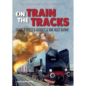 On the train tracks - by  Marc Hernandez (Paperback) - 1 of 1