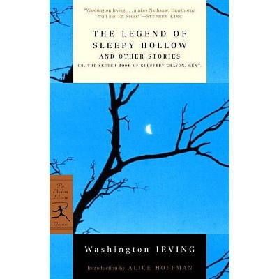 The Legend of Sleepy Hollow and Other Stories - (Modern Library Classics) by  Washington Irving (Paperback)