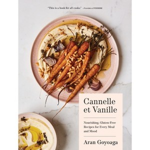 Cannelle Et Vanille - by  Aran Goyoaga (Hardcover) - 1 of 1