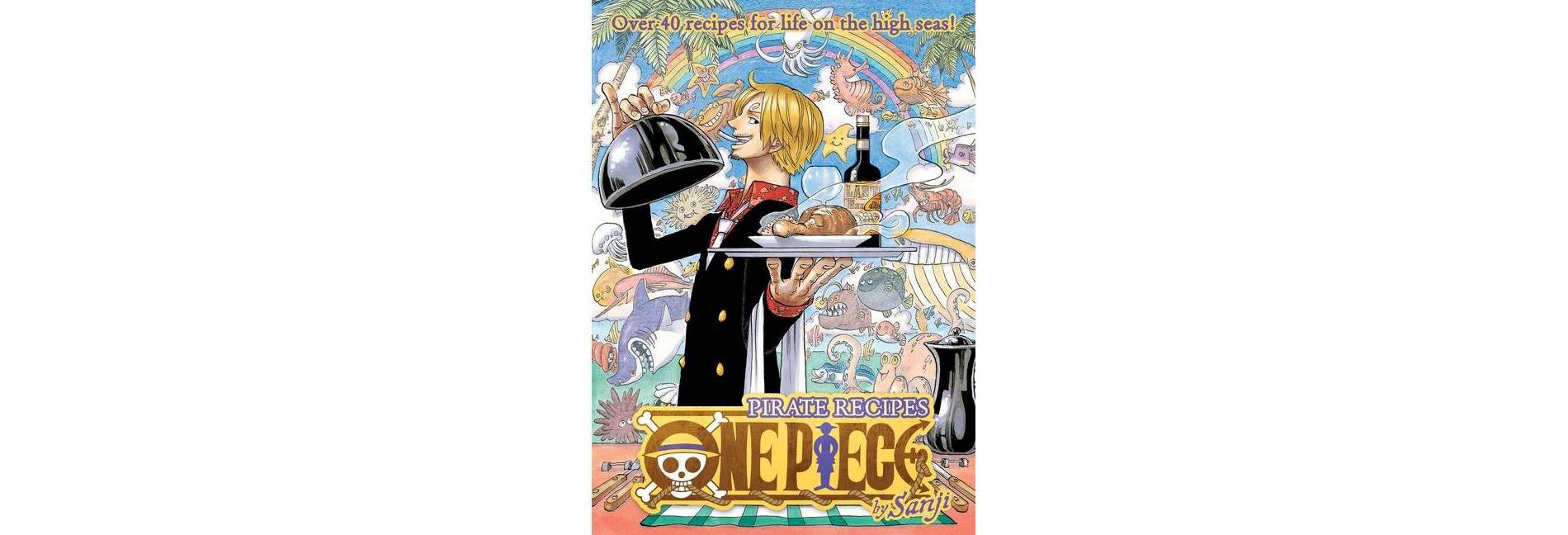 One Piece: Pirate Recipes - by  Sanji (Hardcover)