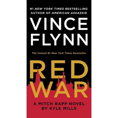 Red War 17 Mitch Rapp Novel By Vince Flynn Kyle Mills Paperback Target