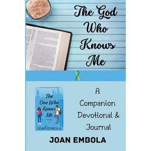 The God Who Knows Me - (Sovereign Love) by  Joan Embola (Paperback) - 1 of 1
