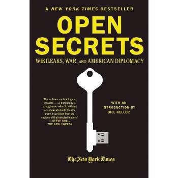 Open Secrets - by  New York Times Staff (Paperback)