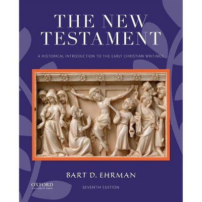 The New Testament - 7th Edition by  Bart D Ehrman (Paperback)