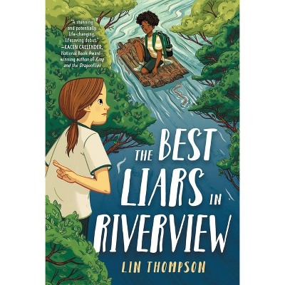 The Best Liars in Riverview - by  Lin Thompson (Hardcover)