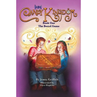 Candy Kingdom The Bored Game - by  Jenny Griffith (Paperback)