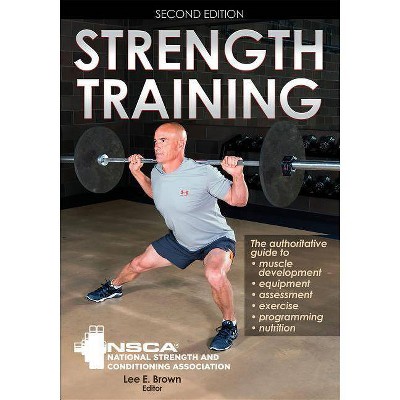 Strength Training - 2nd Edition by  Nsca -National Strength & Conditioning Association (Paperback)