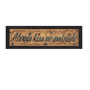 Always Kiss Me Goodnight By Gail Eads, Printed Wall Art, Ready To Hang Framed Poster, Black Frame - 1 of 4