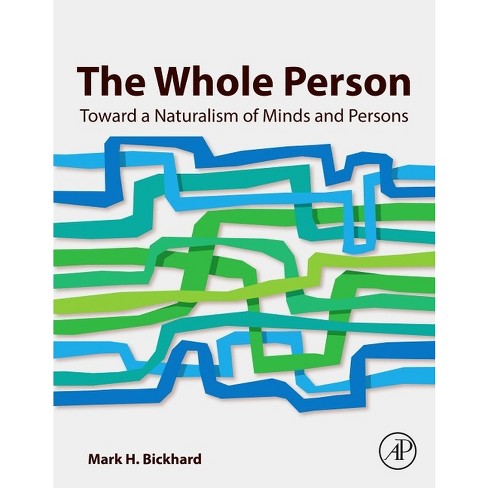 The Whole Person - by  Mark H Bickhard (Paperback) - image 1 of 1