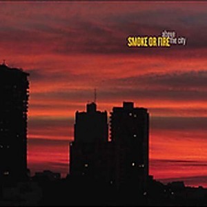 Smoke or Fire - Above the City - 1 of 1