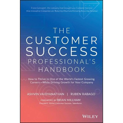 The Customer Success Professional's Handbook - by  Ashvin Vaidyanathan & Ruben Rabago (Hardcover)