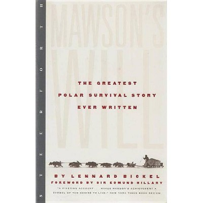 Mawson's Will - 2nd Edition by  Lennard Bickel (Paperback)