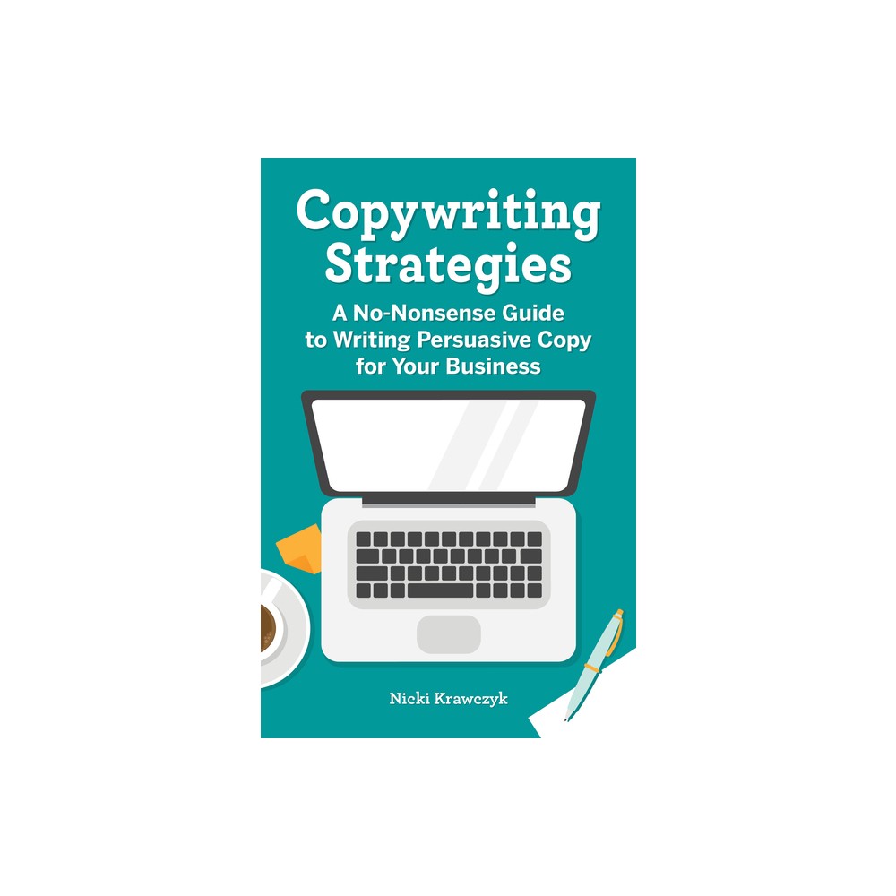 Copywriting Strategies - by Nicki Krawczyk (Paperback)