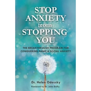 Stop Anxiety from Stopping You - (What's Stopping You?) by  Helen Odessky (Paperback) - 1 of 1