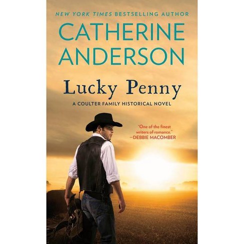 Lucky Penny (Original) (Paperback) by Catherine Anderson - image 1 of 1