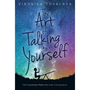 The Art of Talking to Yourself - by  Vironika Tugaleva (Paperback) - 1 of 1