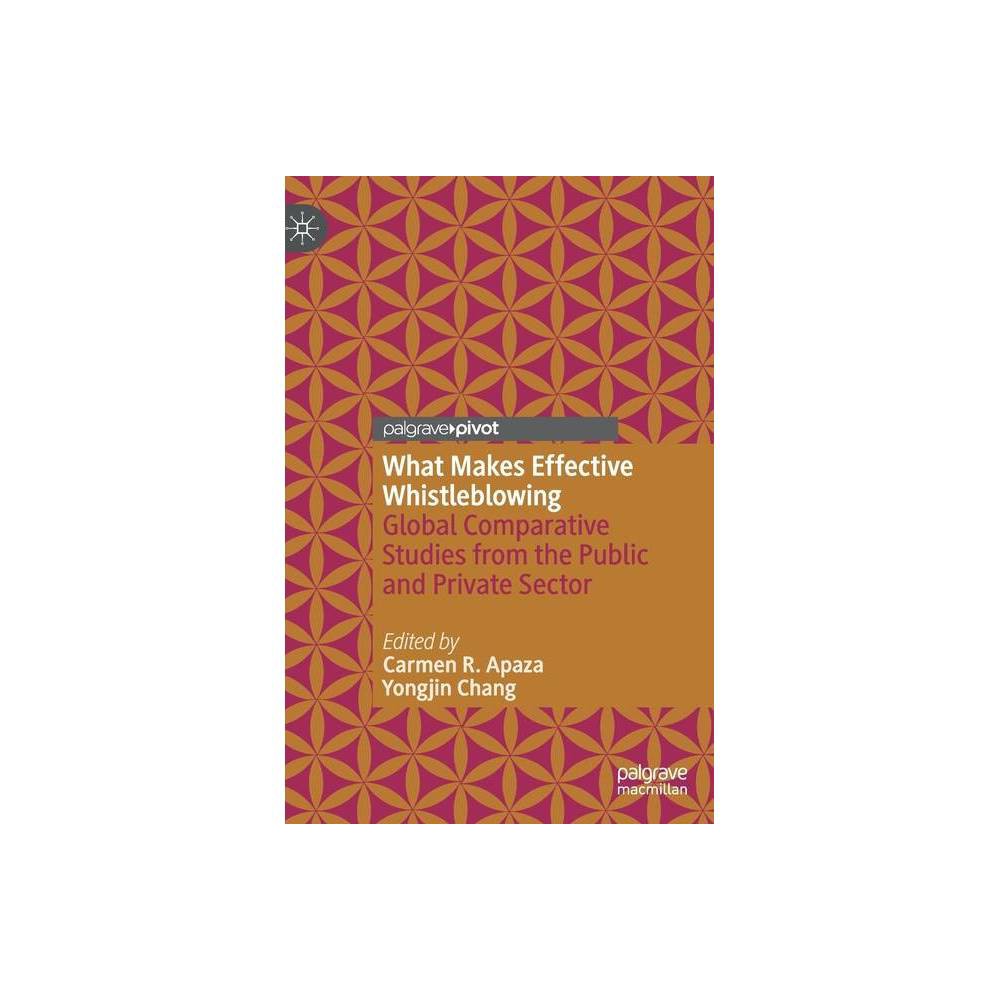 ISBN 9783030401993 product image for What Makes Effective Whistleblowing - 2nd Edition by Carmen R Apaza & Yongjin Ch | upcitemdb.com