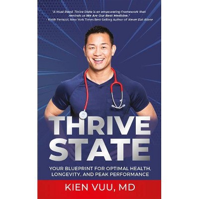 Thrive State - by  Kien Vuu (Paperback)