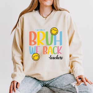 Simply Sage Market S.W.Smiley Bruh We Back Teachers Lightweight Garment Dyed Sweatshirt - 1 of 4