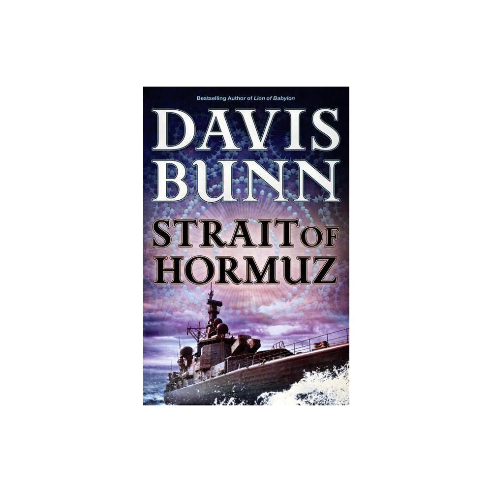 Strait of Hormuz - by Davis Bunn (Paperback)