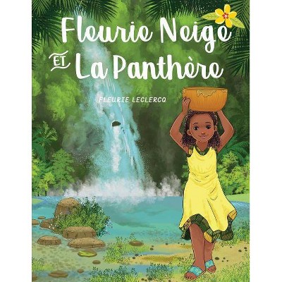 Fleurie Neige et la Panthère - by  Fleurie LeClercq (Paperback)