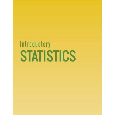 Introductory Statistics - by  Barbara Illowsky & Susan Dean (Paperback)