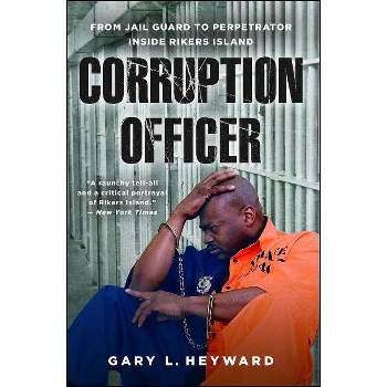 Corruption Officer - by  Gary L Heyward (Paperback)