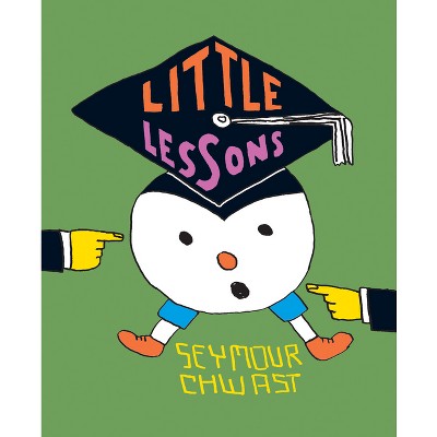 Little Lessons - by  Seymour Chwast (Hardcover)