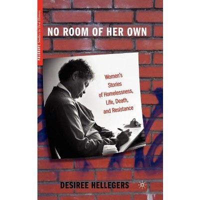 No Room of Her Own - (Palgrave Studies in Oral History) by D Hellegers