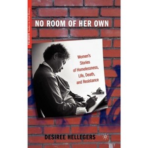 No Room of Her Own - (Palgrave Studies in Oral History) by D Hellegers - 1 of 1