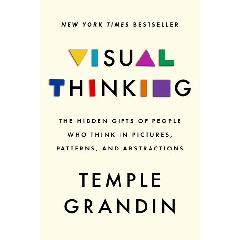 Visual Thinking - By Temple Grandin (hardcover) : Target