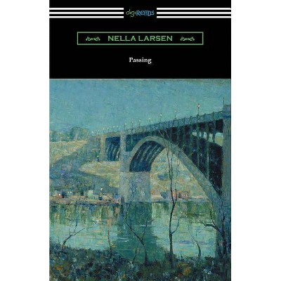 Passing - by  Nella Larsen (Paperback)