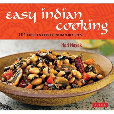 Easy Indian Cooking - by  Hari Nayak (Hardcover)