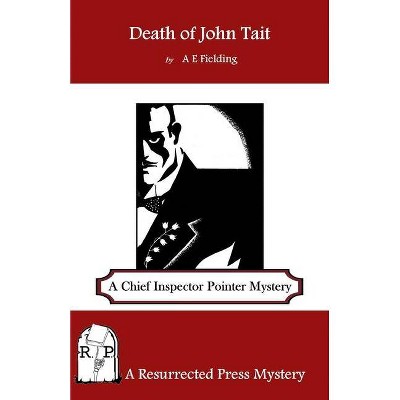 Death of John Tait - by  A E Fielding (Paperback)