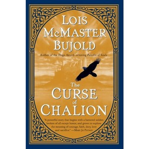 The Curse of Chalion - by  Lois McMaster Bujold (Paperback) - 1 of 1